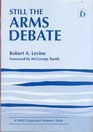 Still the Arms Debate