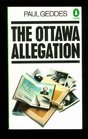 The Ottawa Allegation