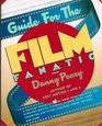 Guide for the Film Fanatic