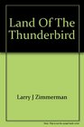 Land of the thunderbird