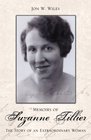 Memoirs of Suzanne Tillier The Story of an Extraordinary Woman