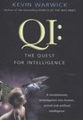Qi The Quest for Intelligence