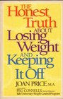 The Honest Truth About Losing Weight and Keeping It Off