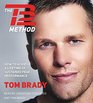 The TB12 Method How to Achieve a Lifetime of Sustained Peak Performance