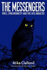 The Messengers Owls Synchronicity and the UFO Abductee