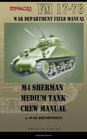 M4 Sherman Medium Tank Crew Manual