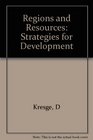 Regions and Resources Strategies for Development