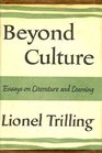 Beyond Culture Essays on Literature and Learning