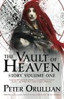 The Vault of Heaven Story Volume One