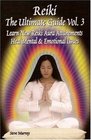 Learn New Reiki Aura Attunements, Heal Mental & Emotional Issues (Reiki the Ultimate Guide, Bk 3)