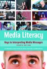 Media Literacy Keys to Interpreting Media Messages