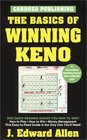 The Basics of Winning Keno Fourth Edition