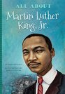 All About Martin Luther King Jr