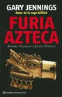 Furia Azteca / Azteca Ferocity