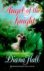Angel of the Knight (Harlequin Historical, No 501)