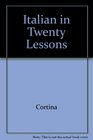 Italian in Twenty Lessons