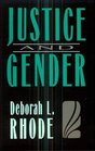 Justice and Gender: Sex Discrimination  the Law