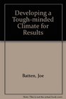 Developing a ToughMinded Climate for Results