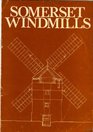 Somerset Windmills