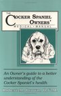 Cocker Spaniel Owners Medical Manual