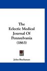 The Eclectic Medical Journal Of Pennsylvania