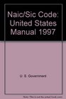 NAIC/SIC Code United States Manual 1997