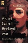 Als ich Carroll Beckwith war Spurensuche einer Reinkarnation