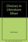 Choices in Literature Silver