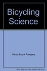 Bicycling Science, Second Edition