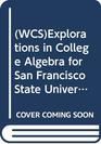 Explorations in College Algebra for San Francisco State University
