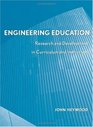 Engineering Education  Research and Development in Curriculum and Instruction
