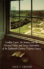 Landon Carter An Inquiry into the Personal Values and Social Imperatives of the EighteenthCentury Virginia Gentry