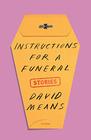 Instructions for a Funeral Stories