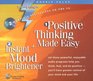 Positive Thinking Made Easy Instant Mood Brightener