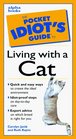 Pocket Idiot's Guide Living With a Cat