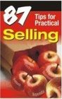 87 Tips for Practical Selling