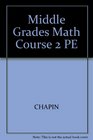 Middle Grades Math Course 2 PE