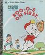 Boo-o-s on First (Casper and Friends) (Little Golden Book)