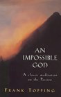 An Impossible God