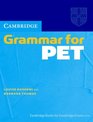 Cambridge Grammar for PET without Answers Grammar Reference and Practice