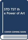 STD TST the Power of Art