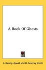 A Book Of Ghosts