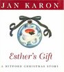 Esther's Gift: A Mitford Christmas Story (Christmas in Mitford Gift)