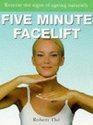 Five Minute Facelift