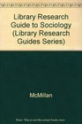 Library Research Guide to Sociology Illustrated Search Strategy and Sources