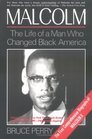Malcolm The Life of the Man Who Changed Black America