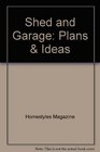 Shed and Garage: Plans & Ideas
