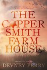 The Coppersmith Farmhouse (Jamison Valley Series)