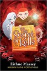 The Secret of Kells