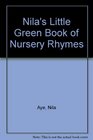 Nila's Little Green Book of Nursery Rhymes